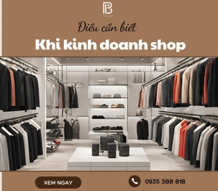 Điều Cần Biết Khi Kinh Doanh Shop