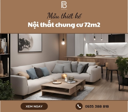 Mẫu thiết kế nội thất chung cư 72m2 cao cấp