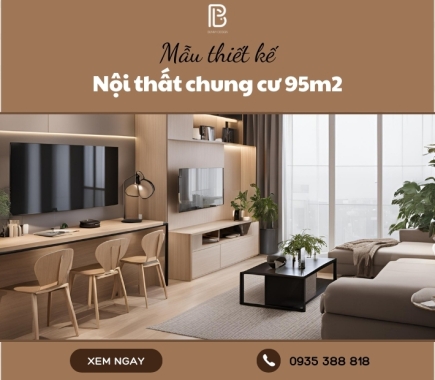 Mẫu thiết kế nội thất chung cư 95m2 độc đáo