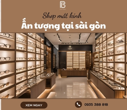 TOP 10 Shop Mắt Kính Ấn Tượng Tại Sài Gòn 