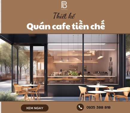 Các Mẫu Thiết Kế Quán Cafe Tiền Chế Hiện Đại