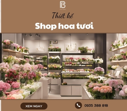 Dịch Vụ Thiết Kế Shop Hoa Tươi Đẹp, Rẻ