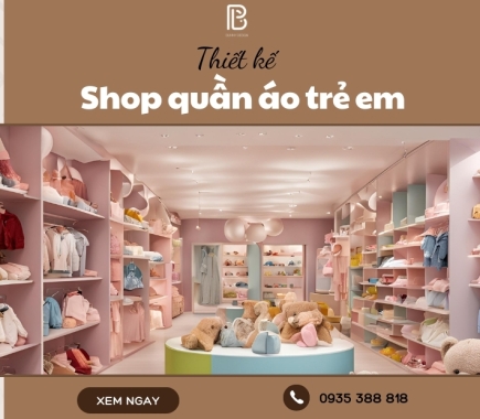 Thiết Kế Shop Quần Áo Trẻ Em Đáng Yêu